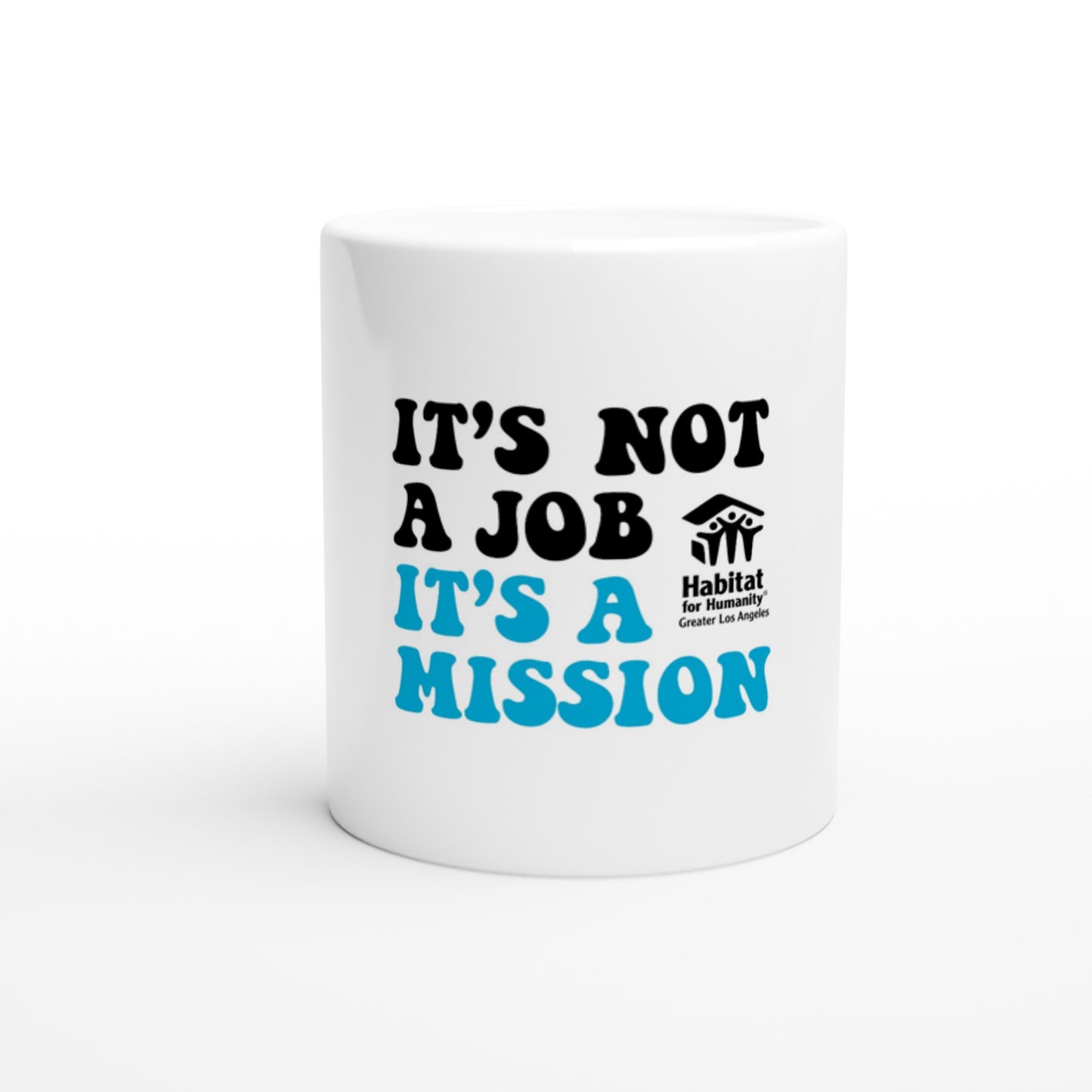 Taza de cerámica blanca de 11 oz "Es una misión"