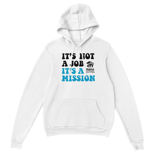 "It's a Mission" Premium Unisex Pullover Hoodie