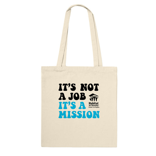"It's a Mission" Premium Tote Bag