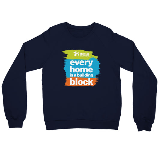 "Every Home" Premium Unisex Crewneck Sweatshirt